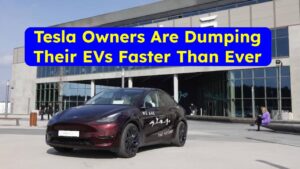 Tesla Owners Are Dumping Their EVs Faster Than Ever: Here’s the Reason Why