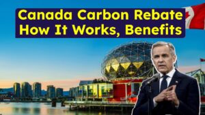 Canada Carbon Rebate 2025: How It Works, Benefits, and What to Expect