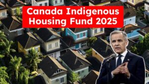 Canada Indigenous Housing Fund 2025: Empowering Communities Through Sustainable Housing Solutions