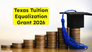 Texas Tuition Equalization Grant 2026: New Rules, Eligibility & Payment Dates