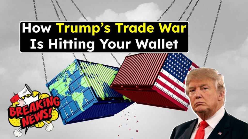 Hidden Price Hikes Exposed: How Trump’s Trade War Is Hitting Your Wallet
